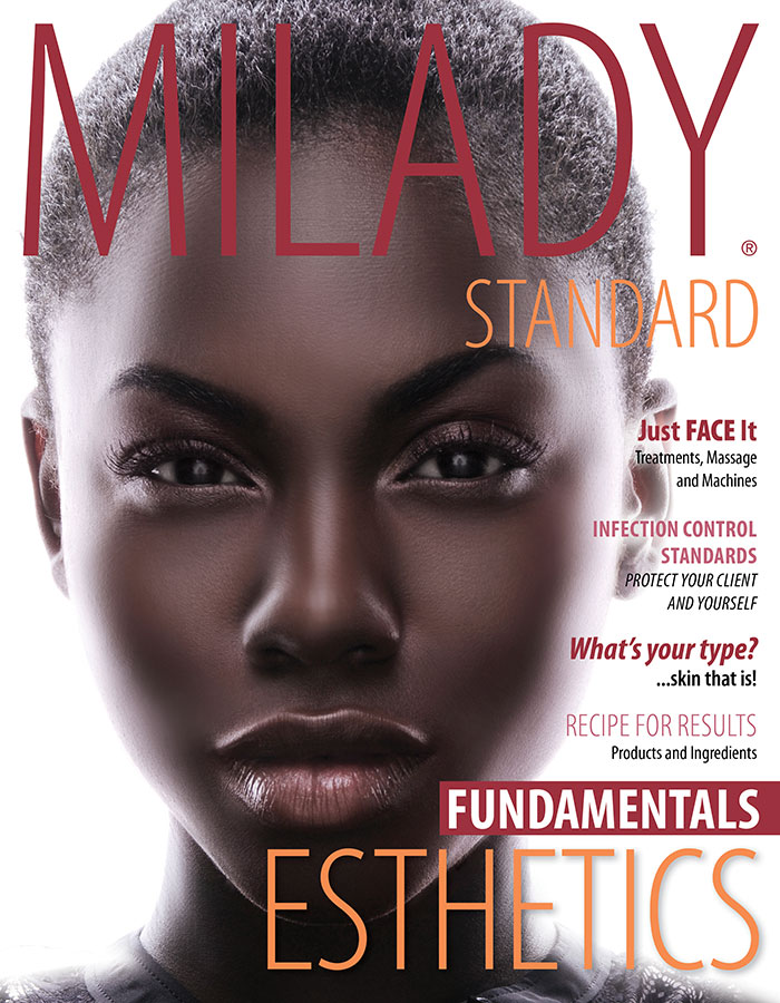 Milady Standard Esthetics: Fundamentals, 11th Edition