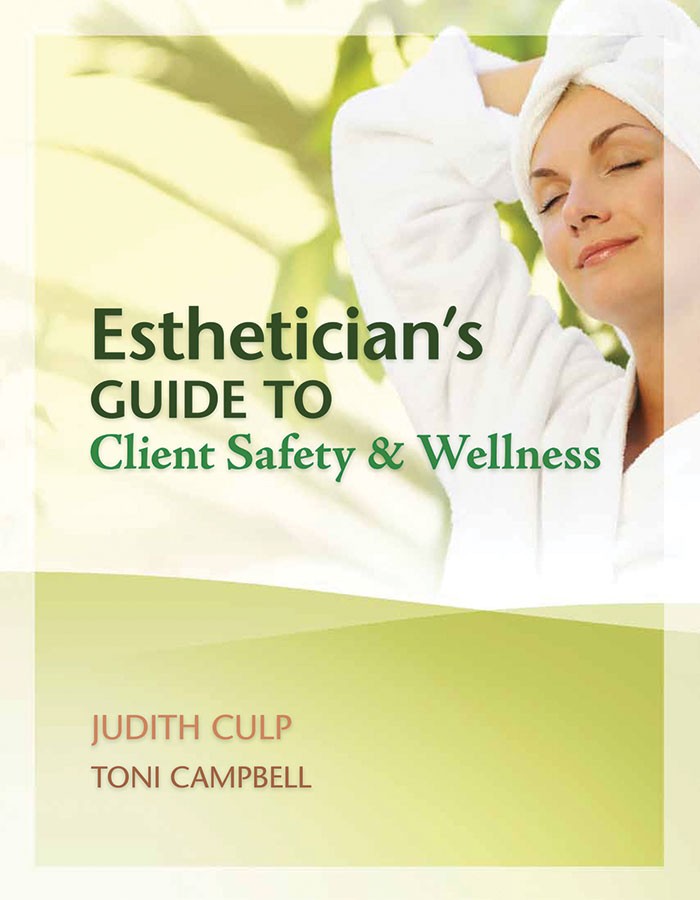 Esthetician's Guide to Clients Safety and Wellness Esthetician's Guide to Clients Safety and Wellness