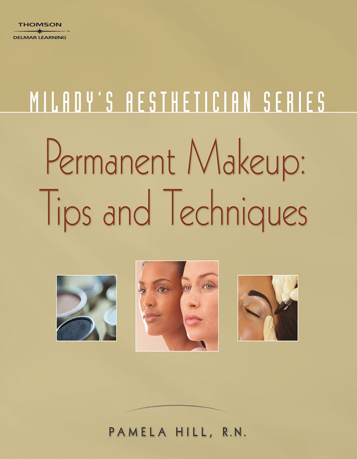 Permanent Makeup: Techniques - Milady