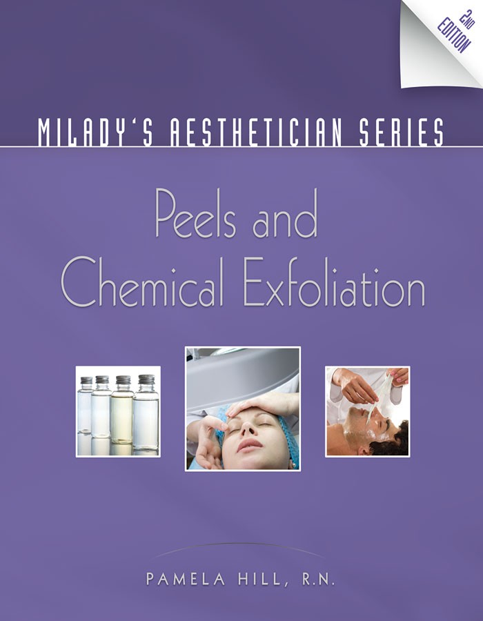 Milady's Aesthetician Series: Peels and Chemical Exfoliation, 2nd Edition